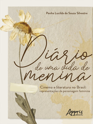 cover image of Diário de Uma Vida de Menina--Cinema e Literatura no Brasil